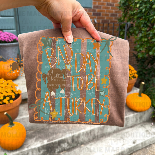 Bad Day To Be A Turkey