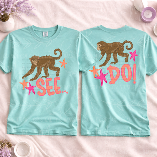 Monkey See Monkey Do Graphic Tee