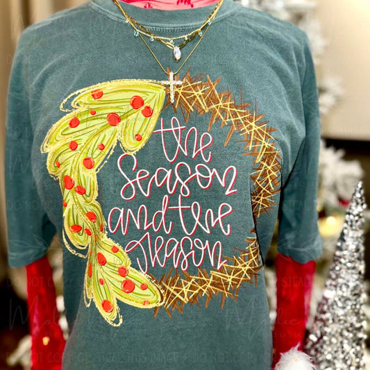 The Season and The Reason Graphic Tee