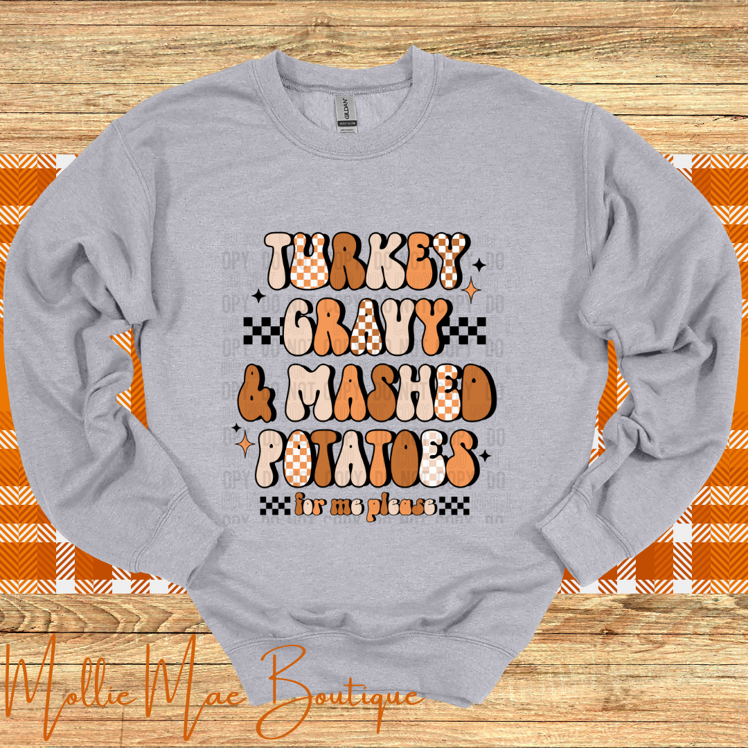 Turkey, Gravy & Mashed Potatoes for me please
