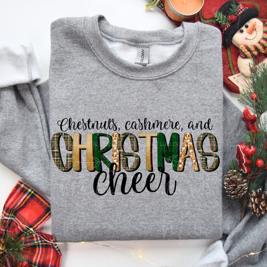 Chestnuts, Cashmere, and Christmas Cheer Graphic Sweatshirt