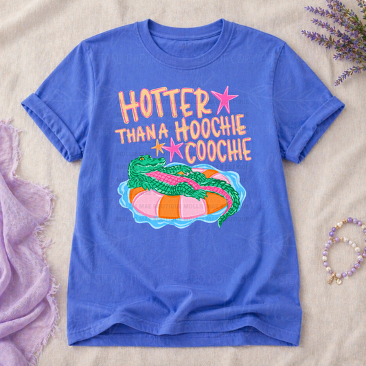Hotter Than a Hoochie Coochie Graphic Tee