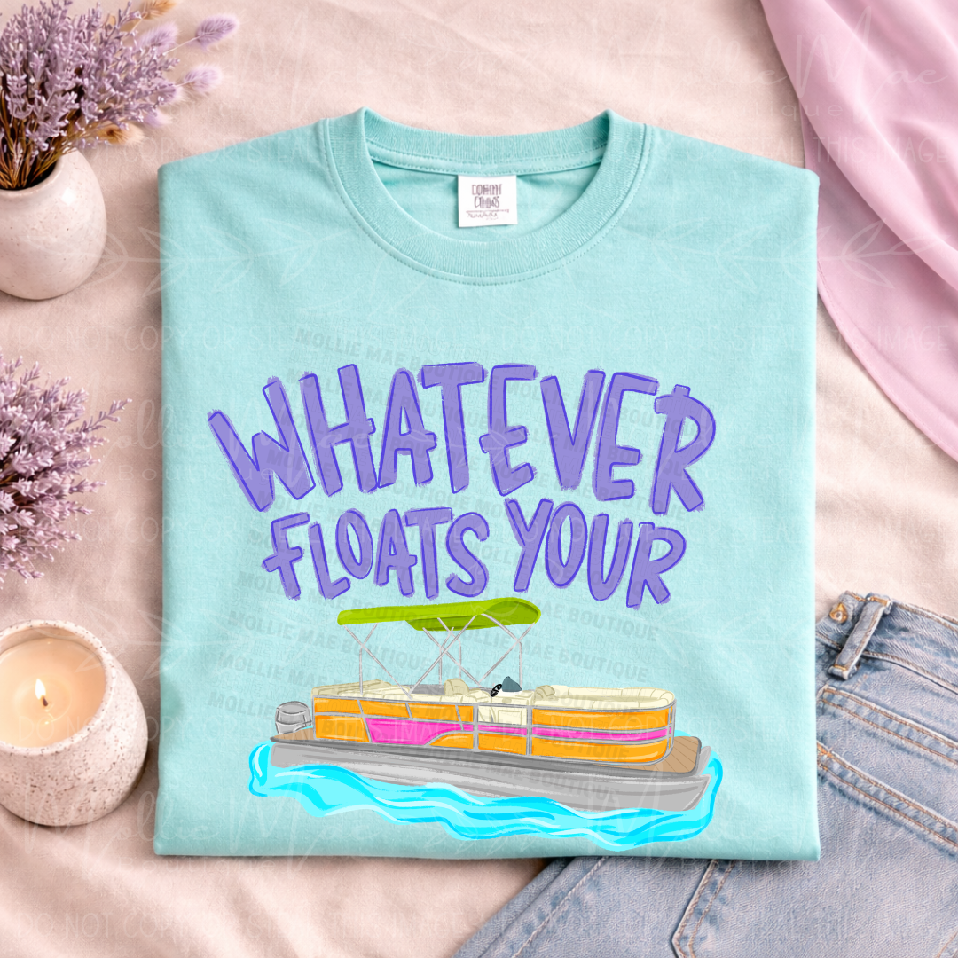 Whatever Floats Your Boat