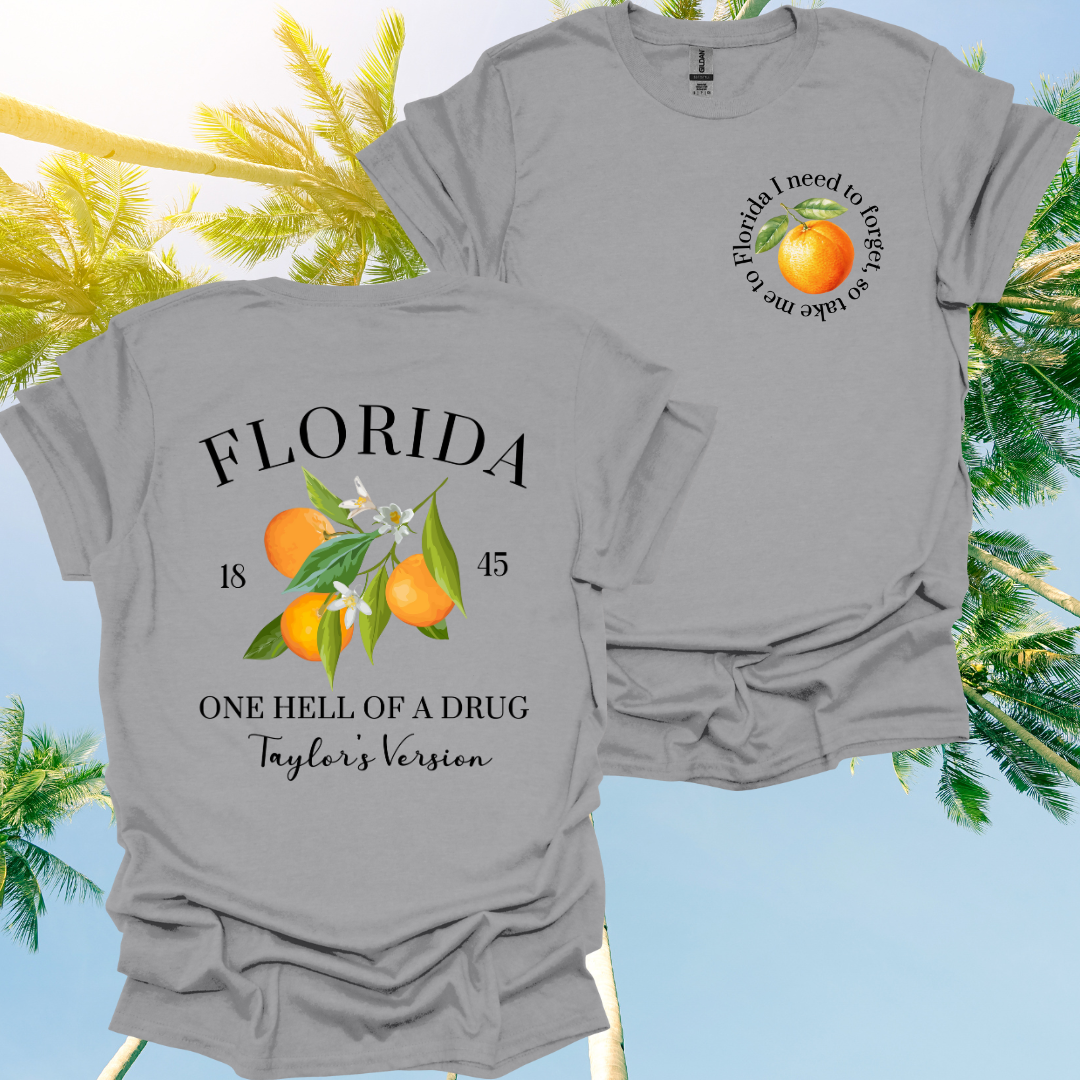 Florida "one hell of a drug" Taylor's version