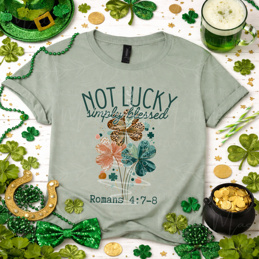 Not Lucky, Simply Blessed Graphic Tee