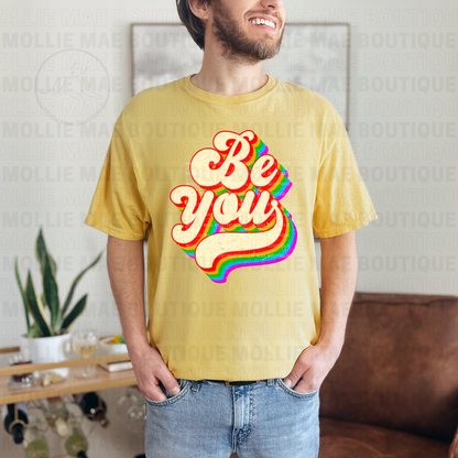 Be You Tshirt