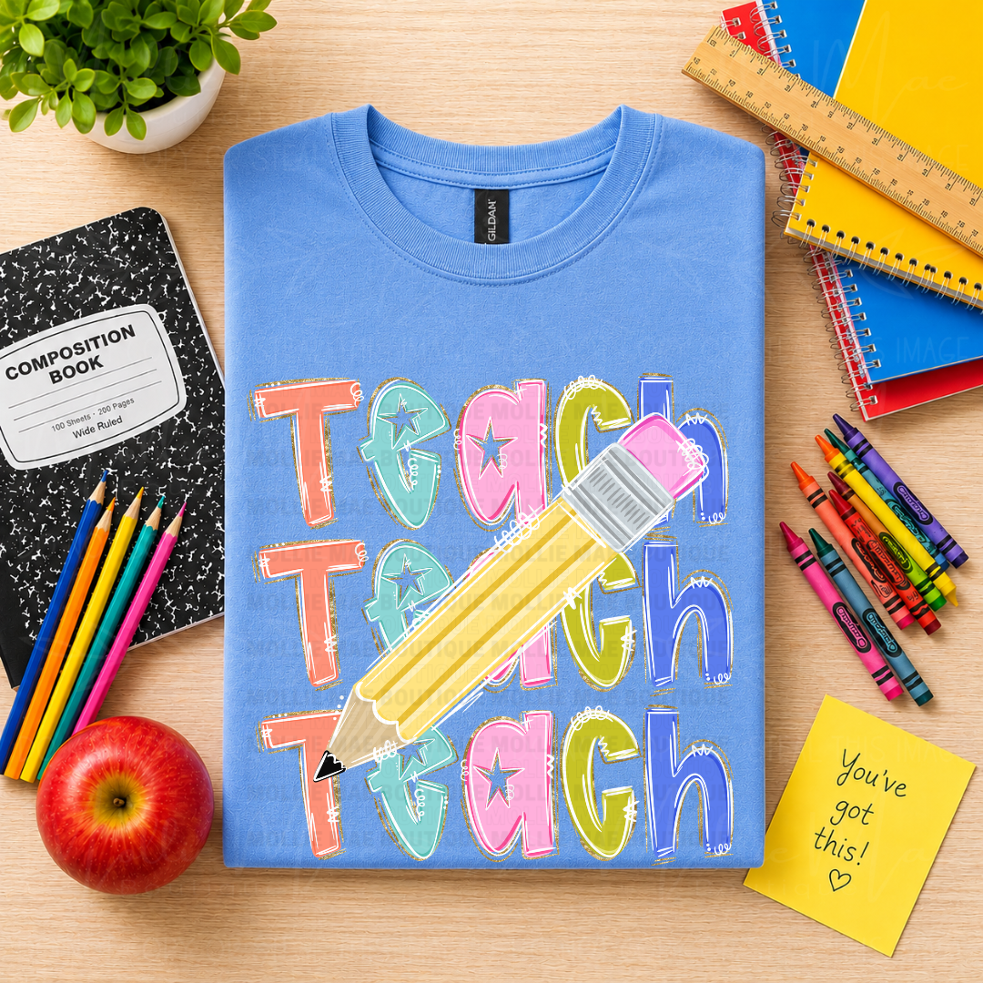 Teach Teach Teach Pencil Graphic Tee