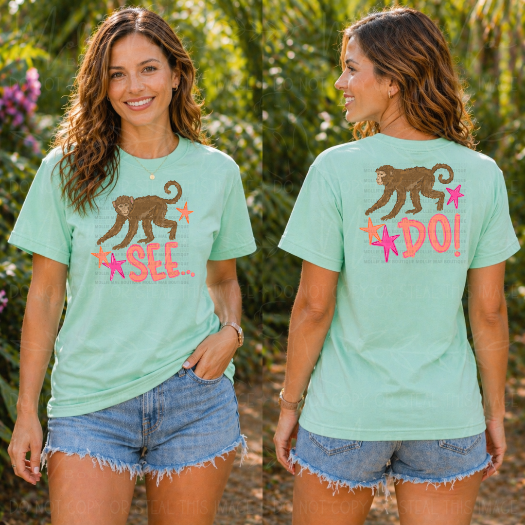 Monkey See Monkey Do Graphic Tee