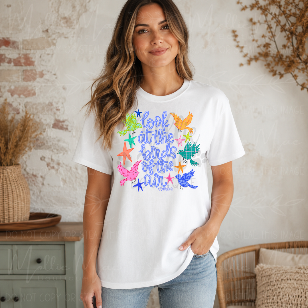 Look at the Birds of the Air Scripture Graphic Tee – Matthew 6:26