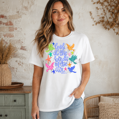 Look at the Birds of the Air Scripture Graphic Tee – Matthew 6:26