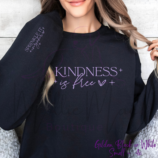 Kindess is free, sprinkle it everywhere. + One Sleeve Print