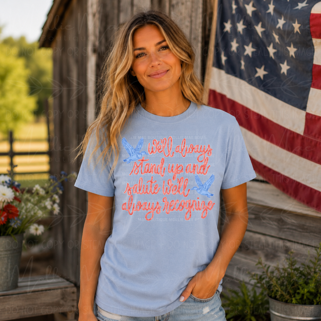 We Will Always Stand Up Patriotic Graphic Tee