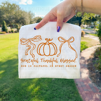 Grateful, Thankful, Blessed – God Is Faithful in Every Season Tee