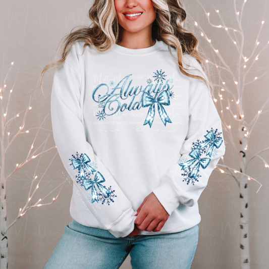 Always Cold Coquette Graphic Sweatshirt – Gildan® 18000 in White
