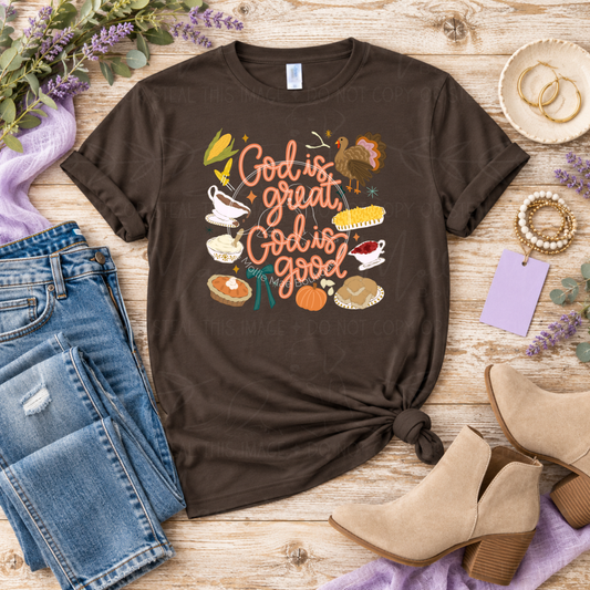God Is Great, God Is Good Graphic Tee