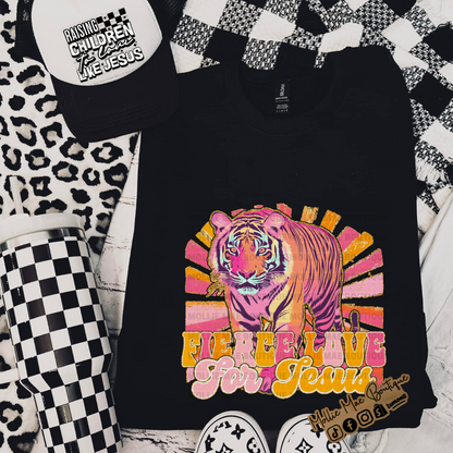 Fierce Love For God Tshirt