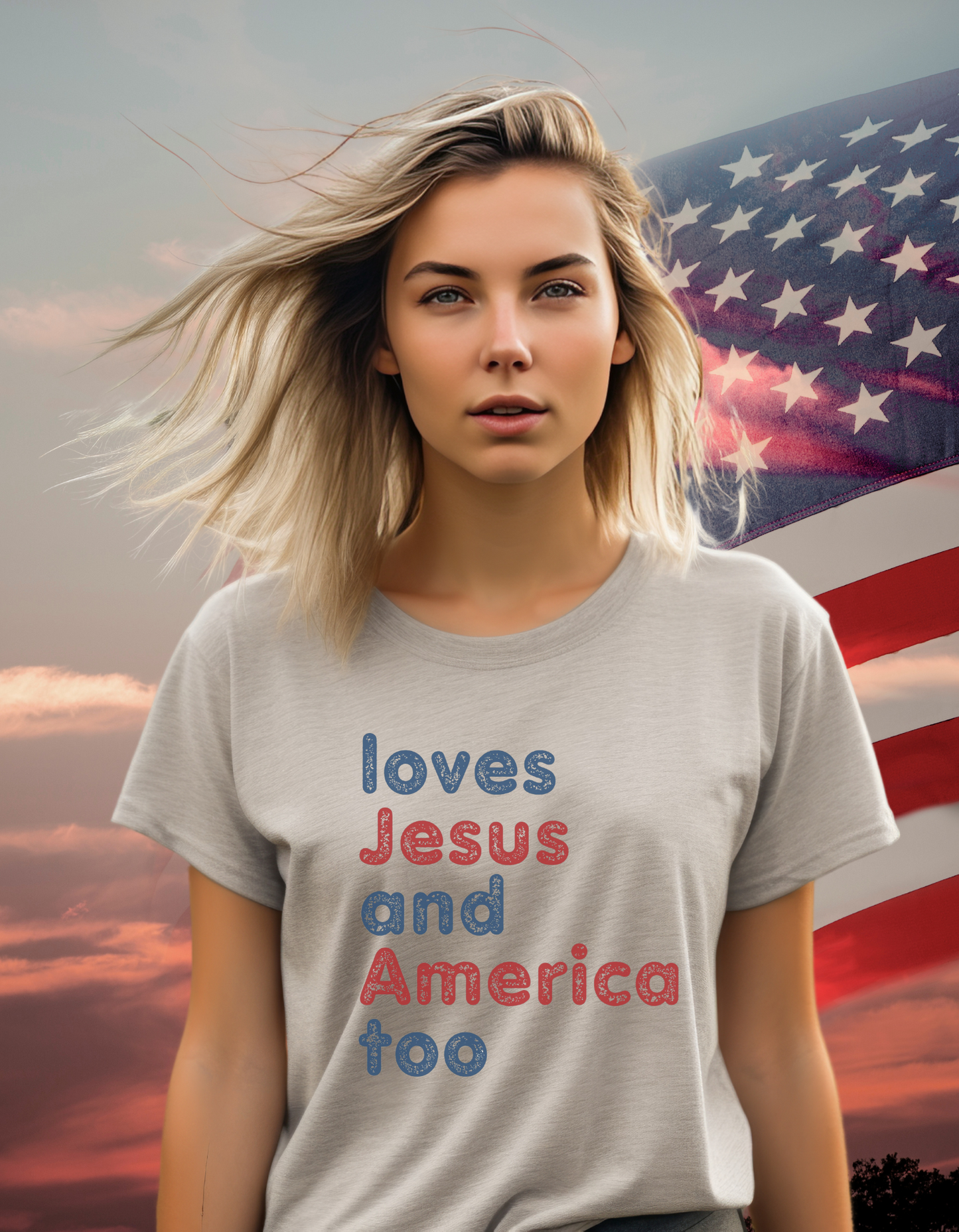 Loves Jesus and America Too