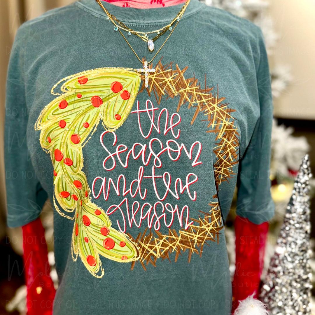 The Season and The Reason Graphic Tee