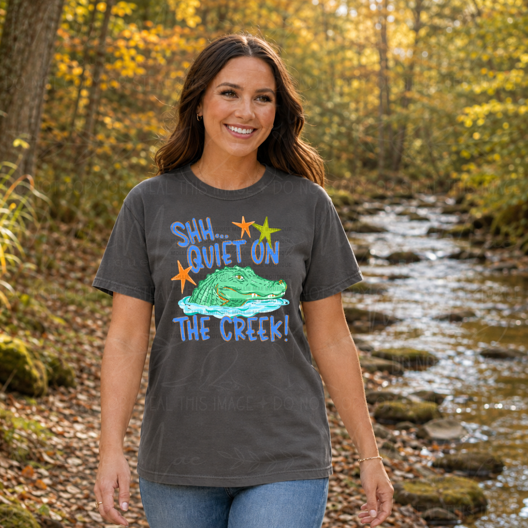 Shhh... Quiet on the Creek Graphic Tee