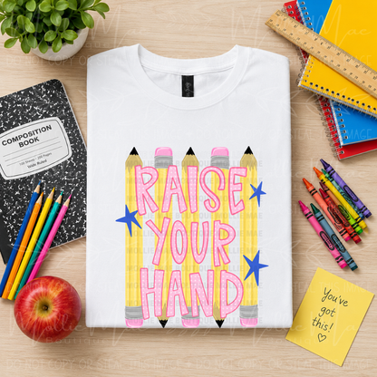 Raise Your Hand Teacher Graphic Tee