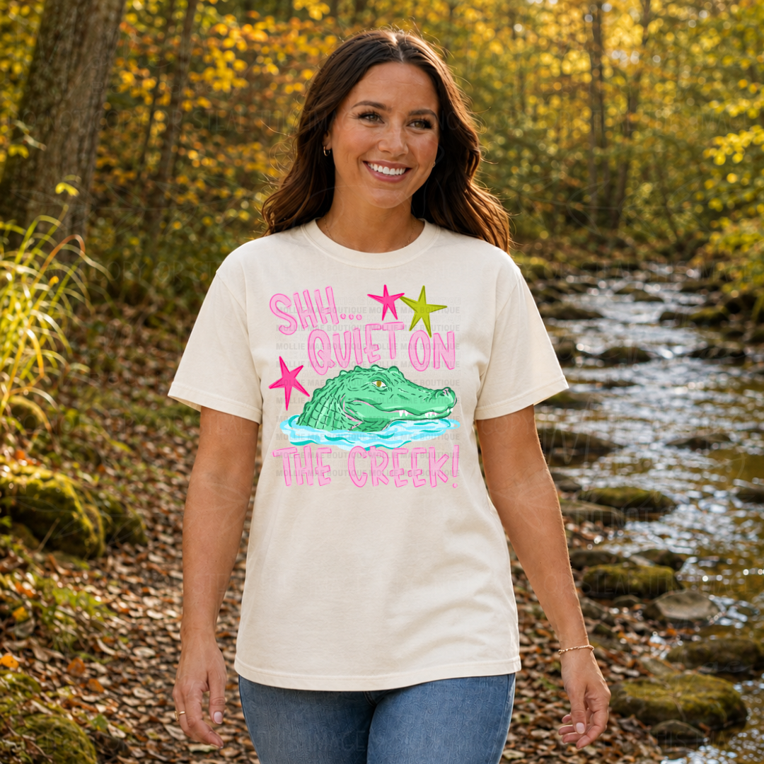 Shhh... Quiet on the Creek Graphic Tee