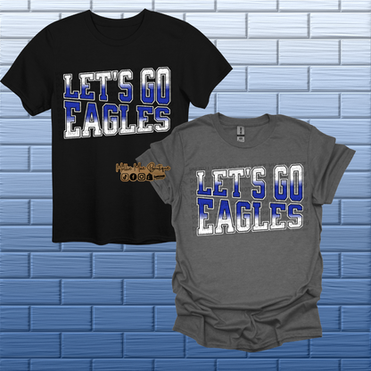 Let's Go Eagles - Semi Exclusive