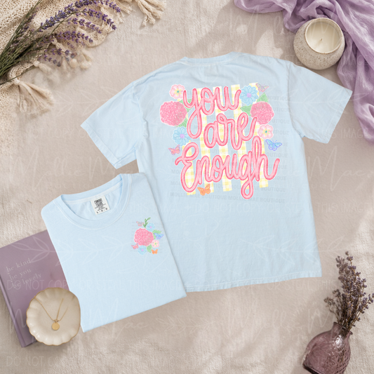 You Are Enough Floral Graphic Tee