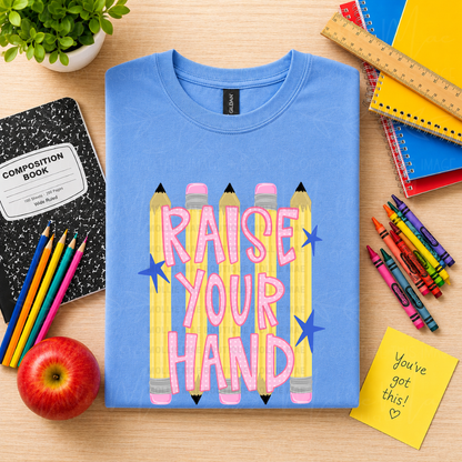 Raise Your Hand Teacher Graphic Tee