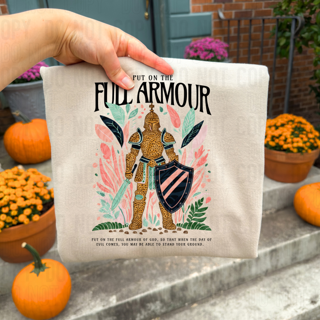 Put On the Full Armour – Christian Graphic Tee or Crewneck