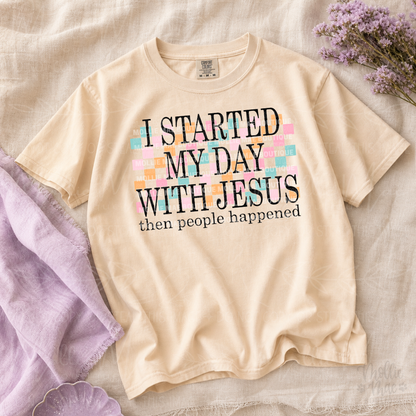 Started My Day With Jesus Graphic T-Shirt