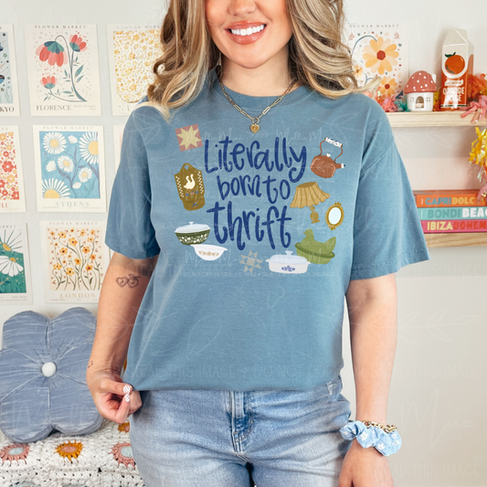 Literally Born To Thrift Graphic Tee