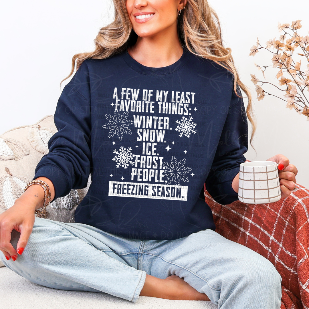A Few of My Least Favorite Things Graphic Sweatshirt