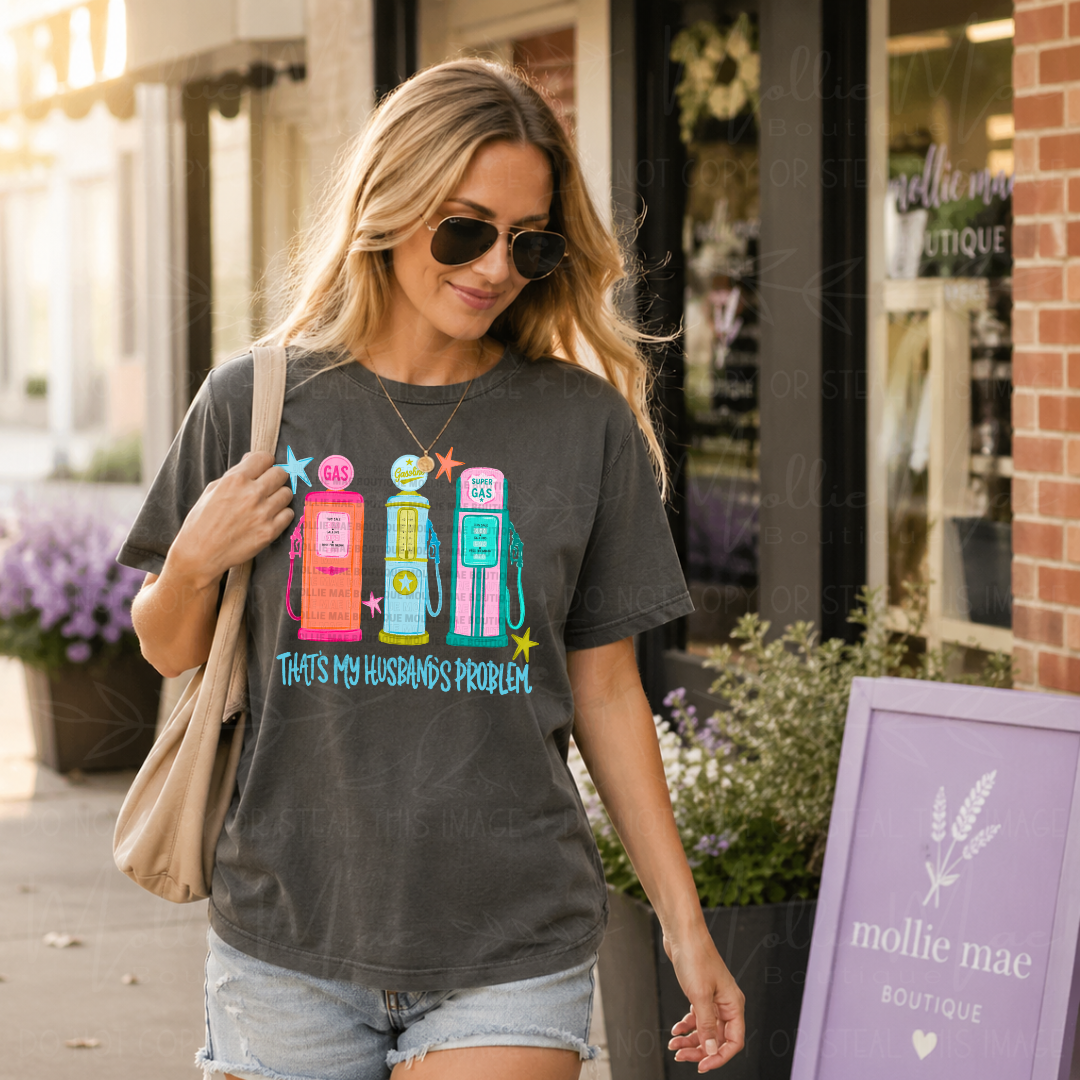 That's My Husband's Problem Graphic Tee