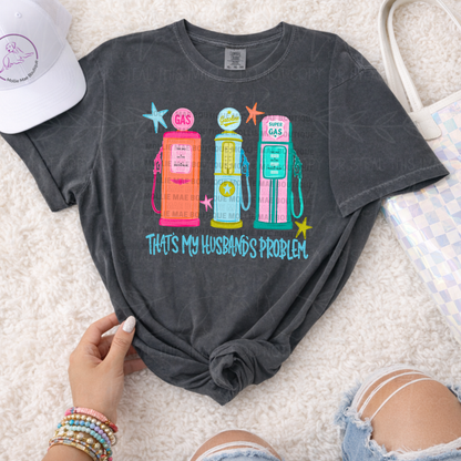 That's My Husband's Problem Graphic Tee