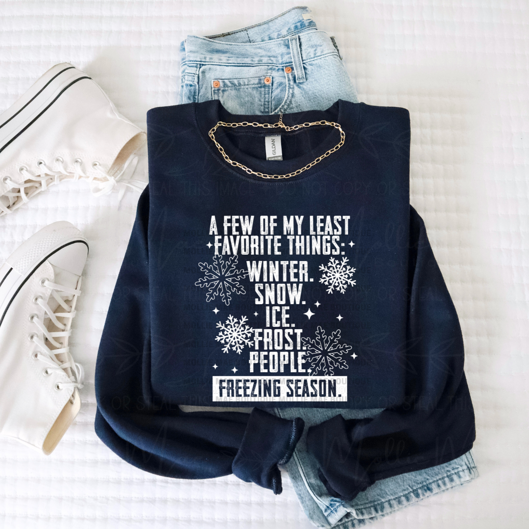 A Few of My Least Favorite Things Graphic Sweatshirt