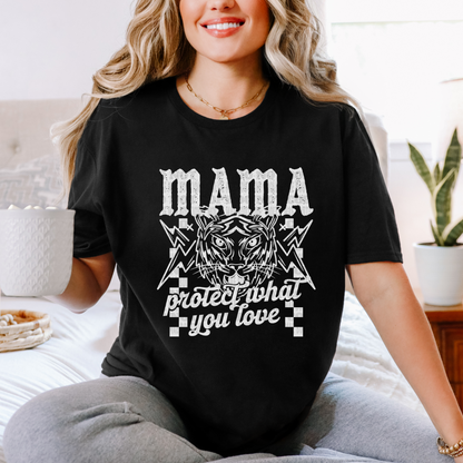 MAMA Protect What You Love Tshirt