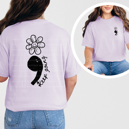 Keep Going Flower Tshirt