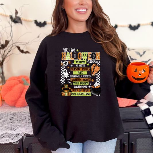 All the Halloween Vibes Graphic Tee or Crewneck Sweatshirt