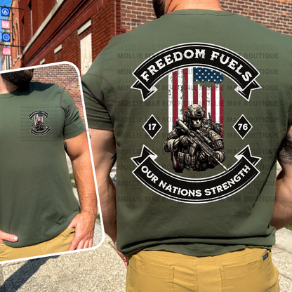 Freedom Fuels Our Nations Strength Tshirt