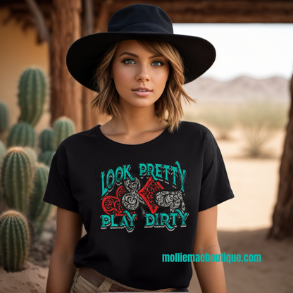 Look Pretty Play Hard Tshirt
